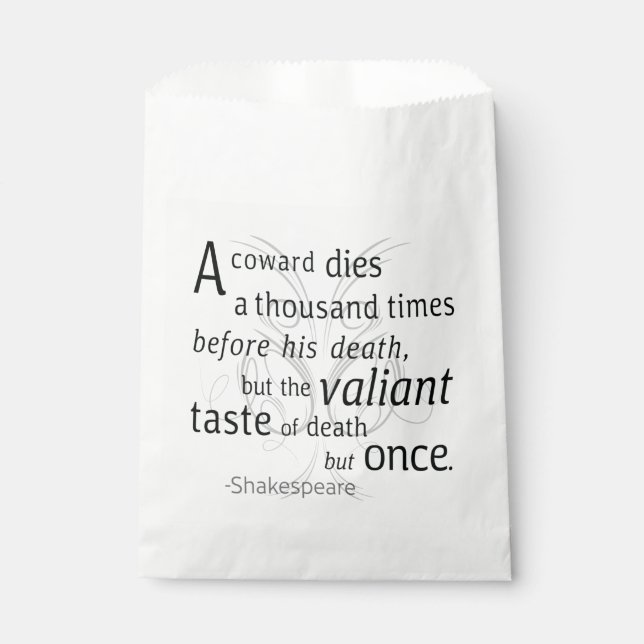 The Valiant die but once Shakespeare Favour Bags (Front)
