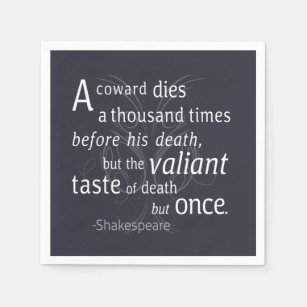 The Valiant die but once Shakespeare Napkin