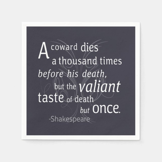 The Valiant die but once Shakespeare Napkin (Front)