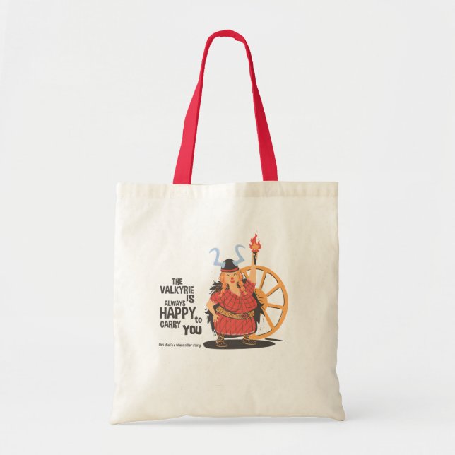 "The Valkyrie Is Always Happy to Carry You" Tote (Front)
