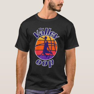 The Valley Oop Retro Basketball For Men Women And T-Shirt