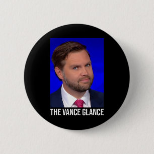 The Vance Glance - Funny Jd Vance 6 Cm Round Badge
