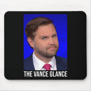 The Vance Glance - Funny Jd Vance  Mouse Mat