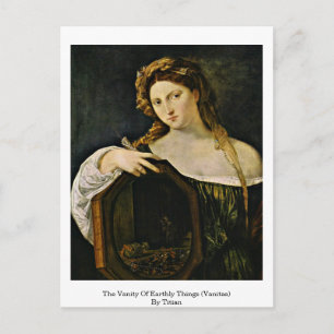 The Vanity Of Earthly Things (Vanitas) By Titian Postcard