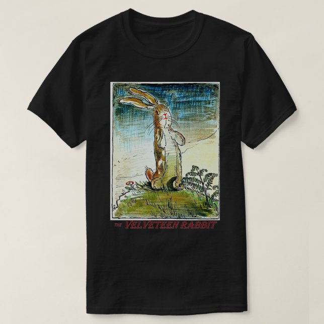 The Velveteen Rabbit -  - Margery Williams  T-Shirt (Design Front)