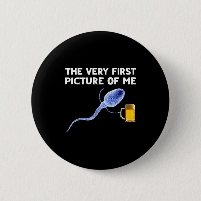 The Very First Cture Of Me Funny Sperm Holding Bee 6 Cm Round Badge (Front)