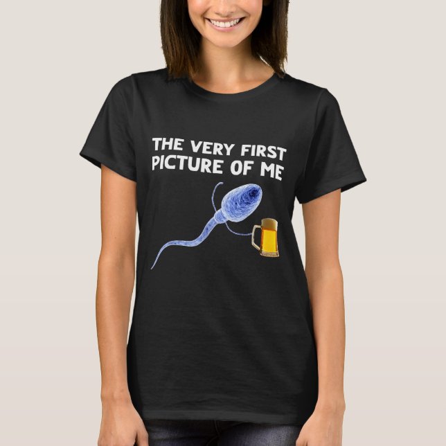 The Very First Cture Of Me Funny Sperm Holding Bee T-Shirt (Front)