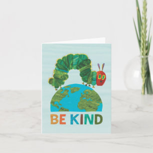 The Very Hungry Caterpillar Be Kind Card