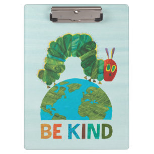 The Very Hungry Caterpillar Be Kind Clipboard