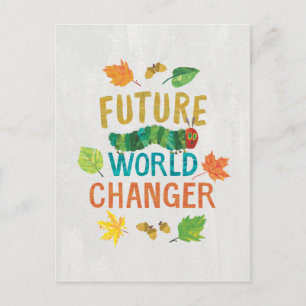 The Very Hungry Caterpillar Future World Changer Postcard