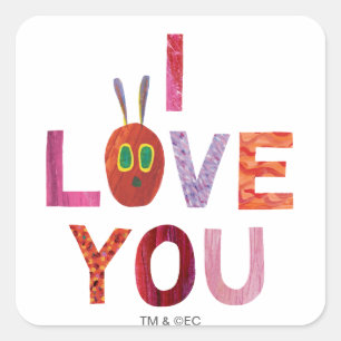 The Very Hungry Caterpillar   I Love You Square Sticker