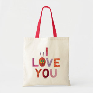 The Very Hungry Caterpillar   I Love You Tote Bag