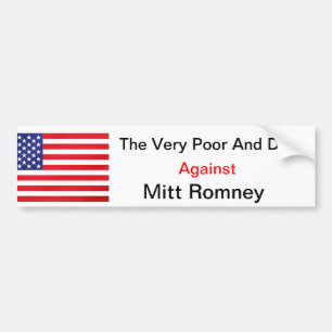 The Very Poor And Dogs Against Mitt Romney Bumper Sticker