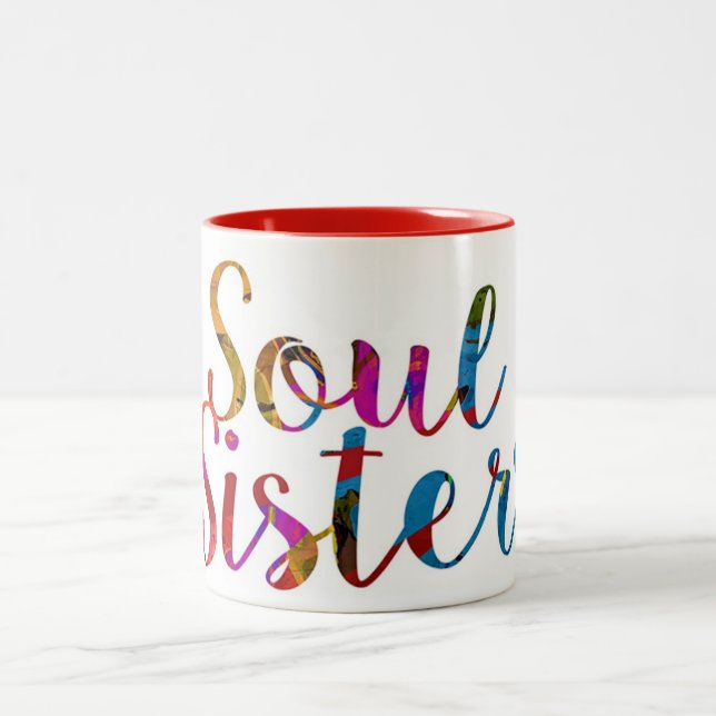 THE VERY SPECIAL **SOUL SISTER'S** Two-Tone COFFEE Mug (Center)