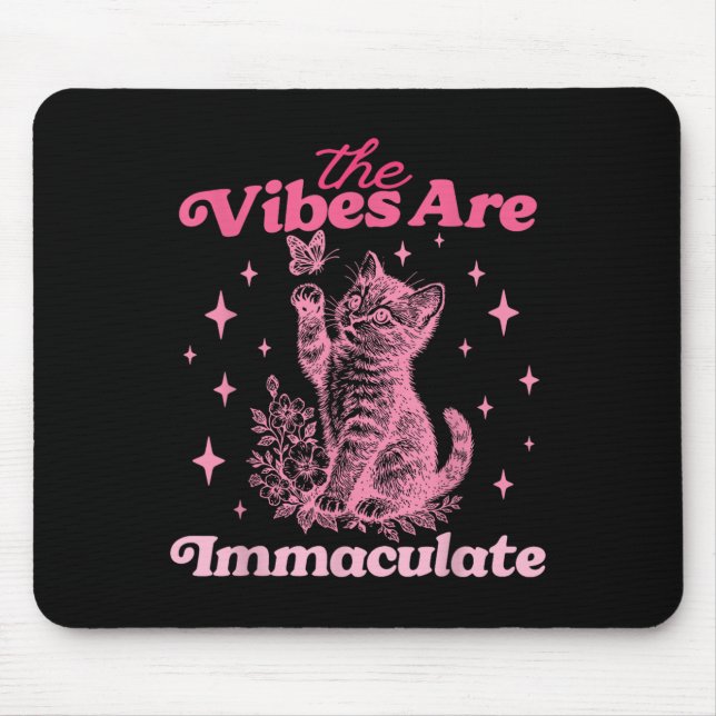 The Vibes Are Immaculate Design  Mouse Mat (Front)