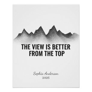 The View Is Better From The Top I Personalised Poster