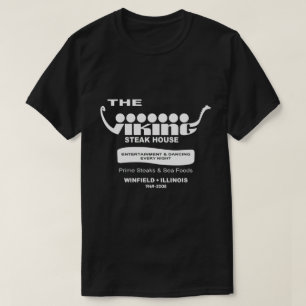 The Viking Steak House, Winfield, IL (1969-2008) T-Shirt