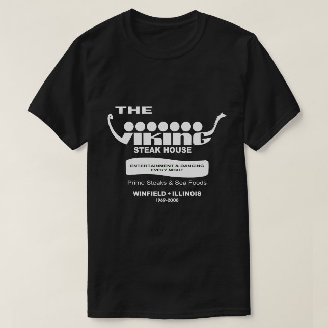 The Viking Steak House, Winfield, IL (1969-2008) T-Shirt (Design Front)