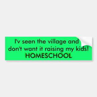 The Village - Homeschool Bumper Sticker
