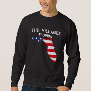 The Villages Florida USA State America Travel Flor Sweatshirt