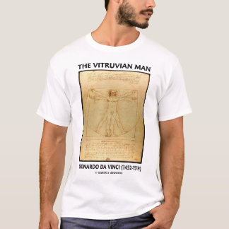 The Vitruvian Man (Leonardo da Vinci) T-Shirt