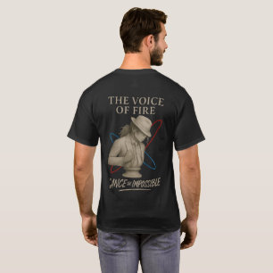 The Voice of Fire – Dance the Impossible T-Shirt