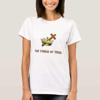 The Voice of Truth T-Shirt