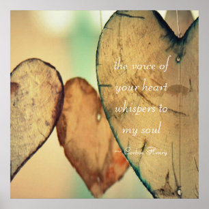 The voice of your heart whispers to my soul poster