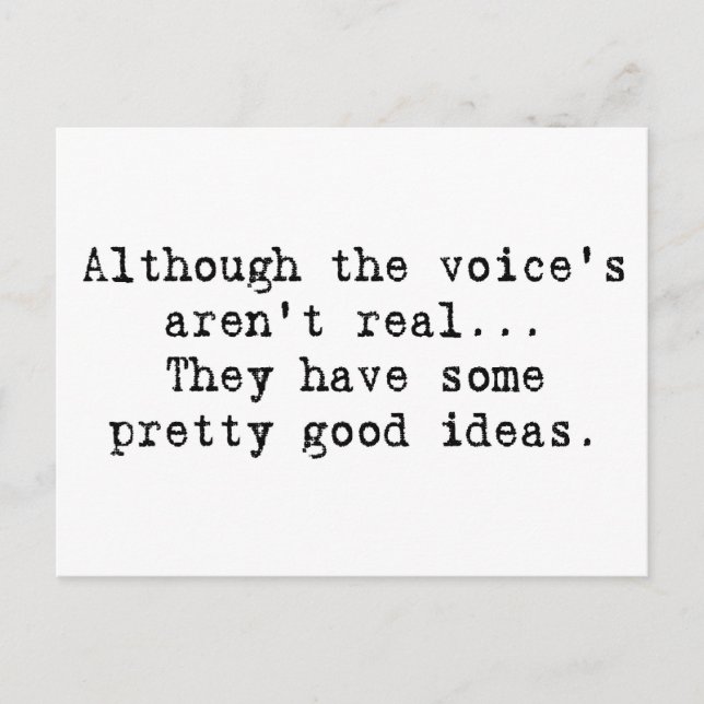 The voice's aren't real postcard (Front)