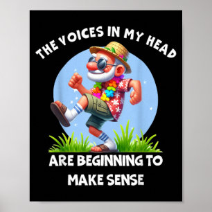 The Voices In Head Funny Humour Quote Sarcastic Te Poster