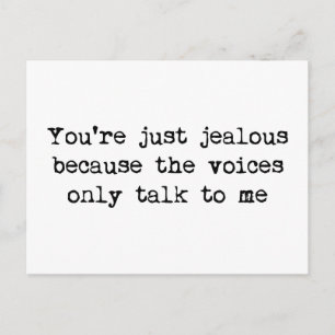 The voices only talk to me postcard