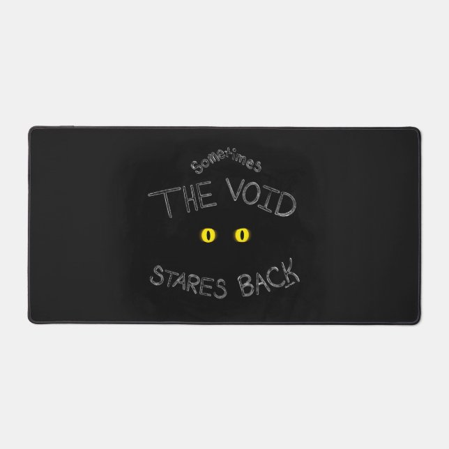 The Void Stares Back Desk Mat (Front)