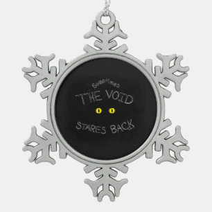 The Void Stares Back Snowflake Pewter Christmas Ornament