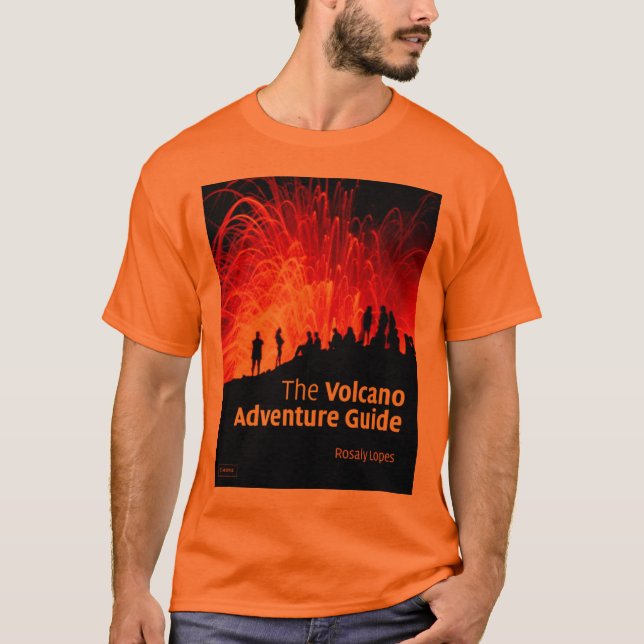The Volcano Adventure Guide T-Shirt (Front)