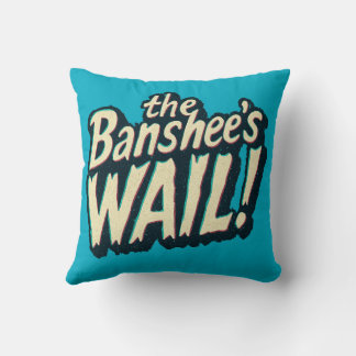 The Wail of the Banshee Cushion