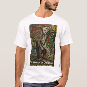 THE WAITER OF CANNIBALS T-Shirt