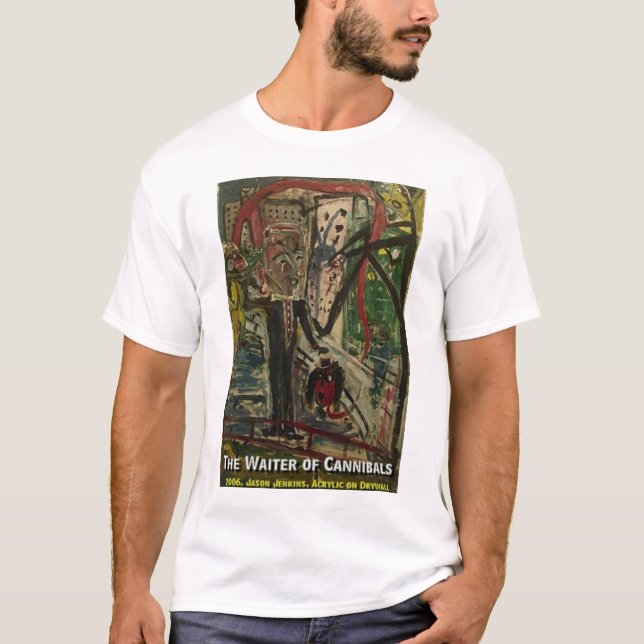 THE WAITER OF CANNIBALS T-Shirt (Front)