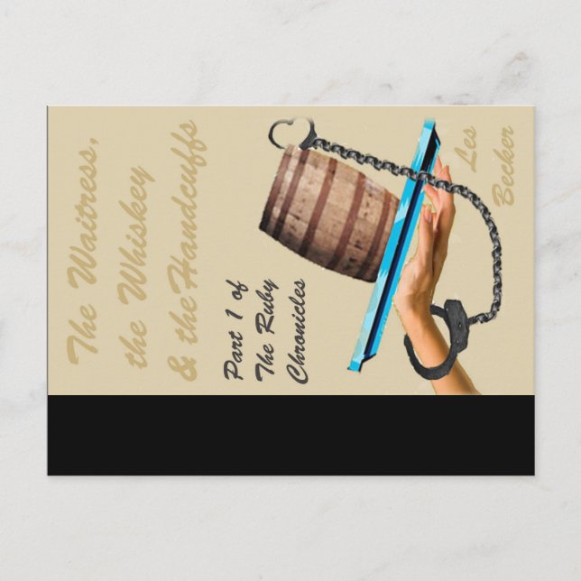 "The Waitress, the Whiskey & the Handcuffs" cover Postcard (Front)