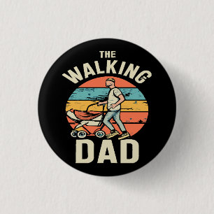 the walking dad 3 cm round badge