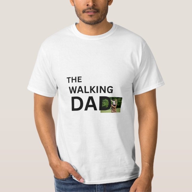 The walking dad design t-shirt (Front)