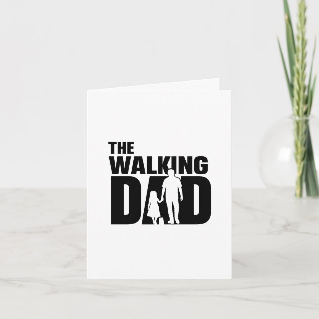 The Walking Dad Father‑Daughter Card (Front)