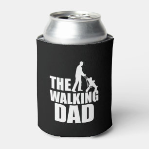 The Walking Dad funny can cooler