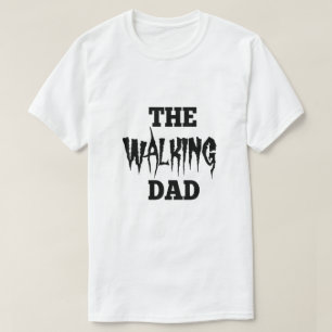 The Walking Dad Halloween T-shirt