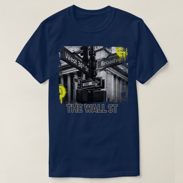 The Wall st 1 T-Shirt (Design Front)