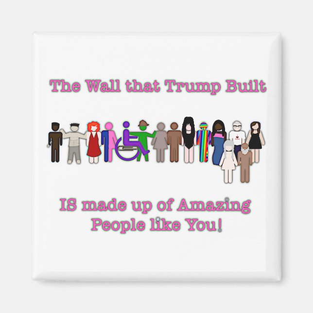 The Wall that Trump Built Magnet (Front)