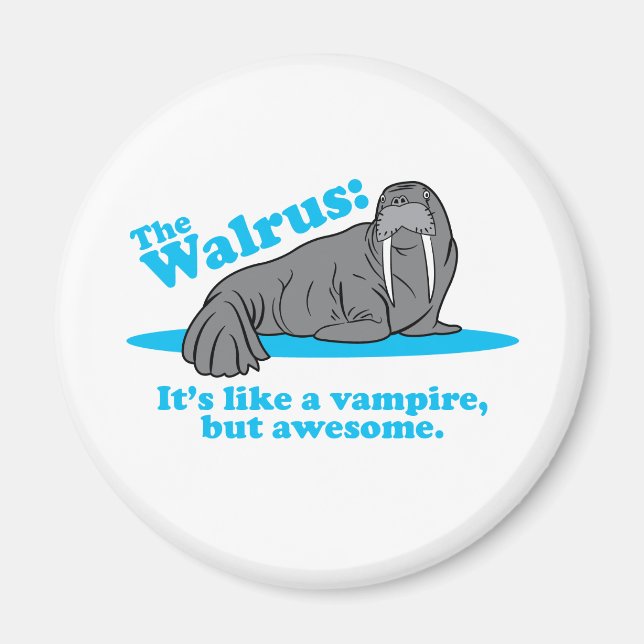 The Walrus Vampire Magnet (Front)
