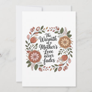 The Warmth Of A Mother's Love Never Fades Holiday Card