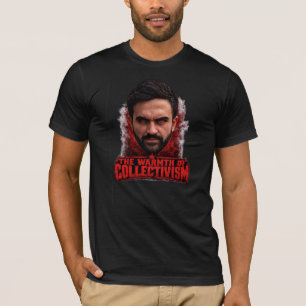 The Warmth of Collectivism – Satirical TShirt