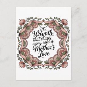 The Warmth That Chases Away Cold Is Mother's Love Announcement Postcard
