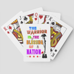 The Warrior Is The Blessing Of A Nation Playing Cards